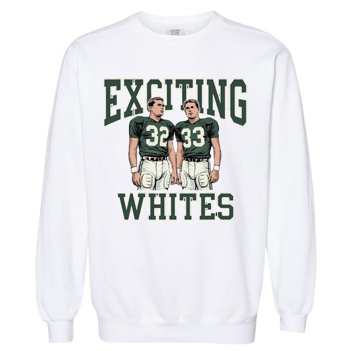 Exciting Whites Exciting Whites Exciting Whites Garment-Dyed Sweatshirt