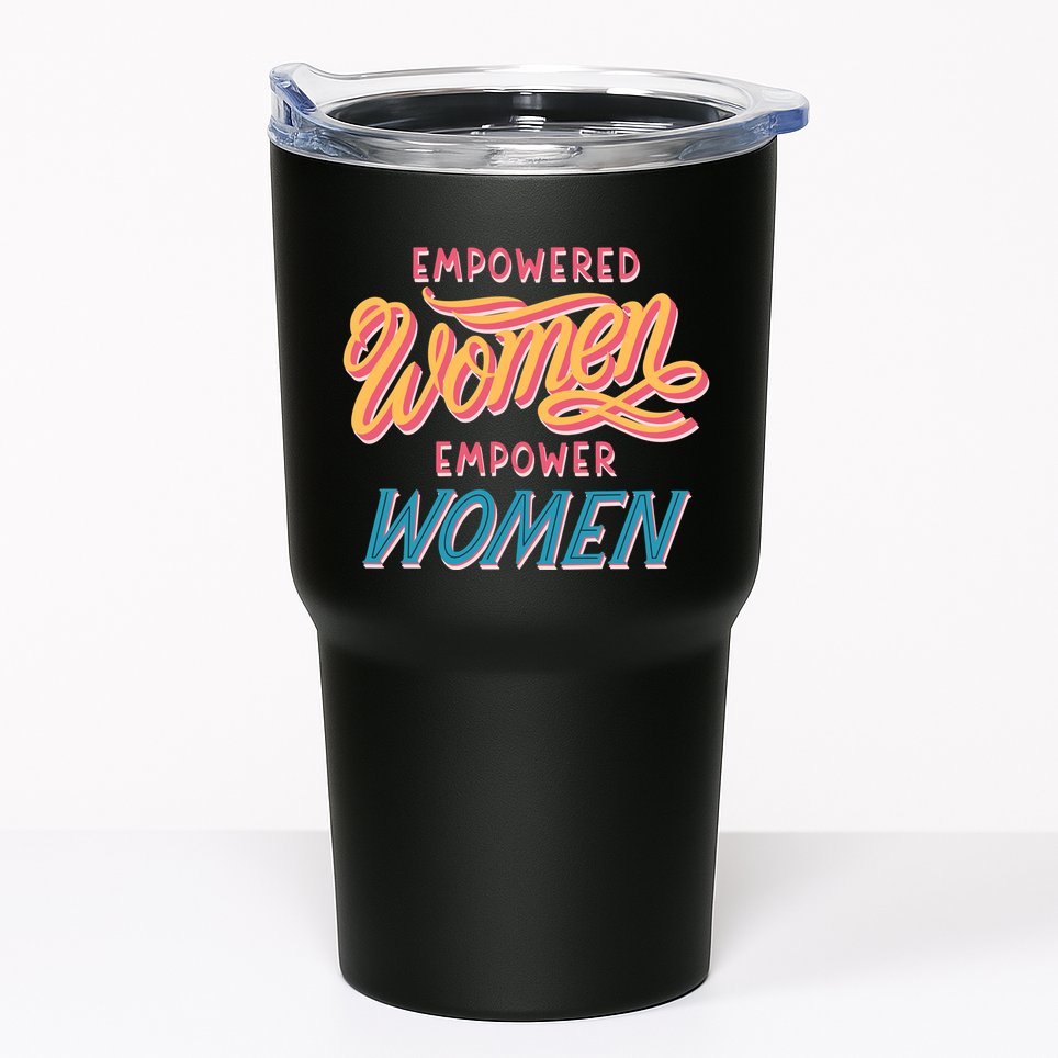Empowered Women Empower Women Tumbler