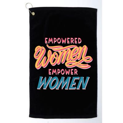 Empowered Women Empower Women Golf Towel