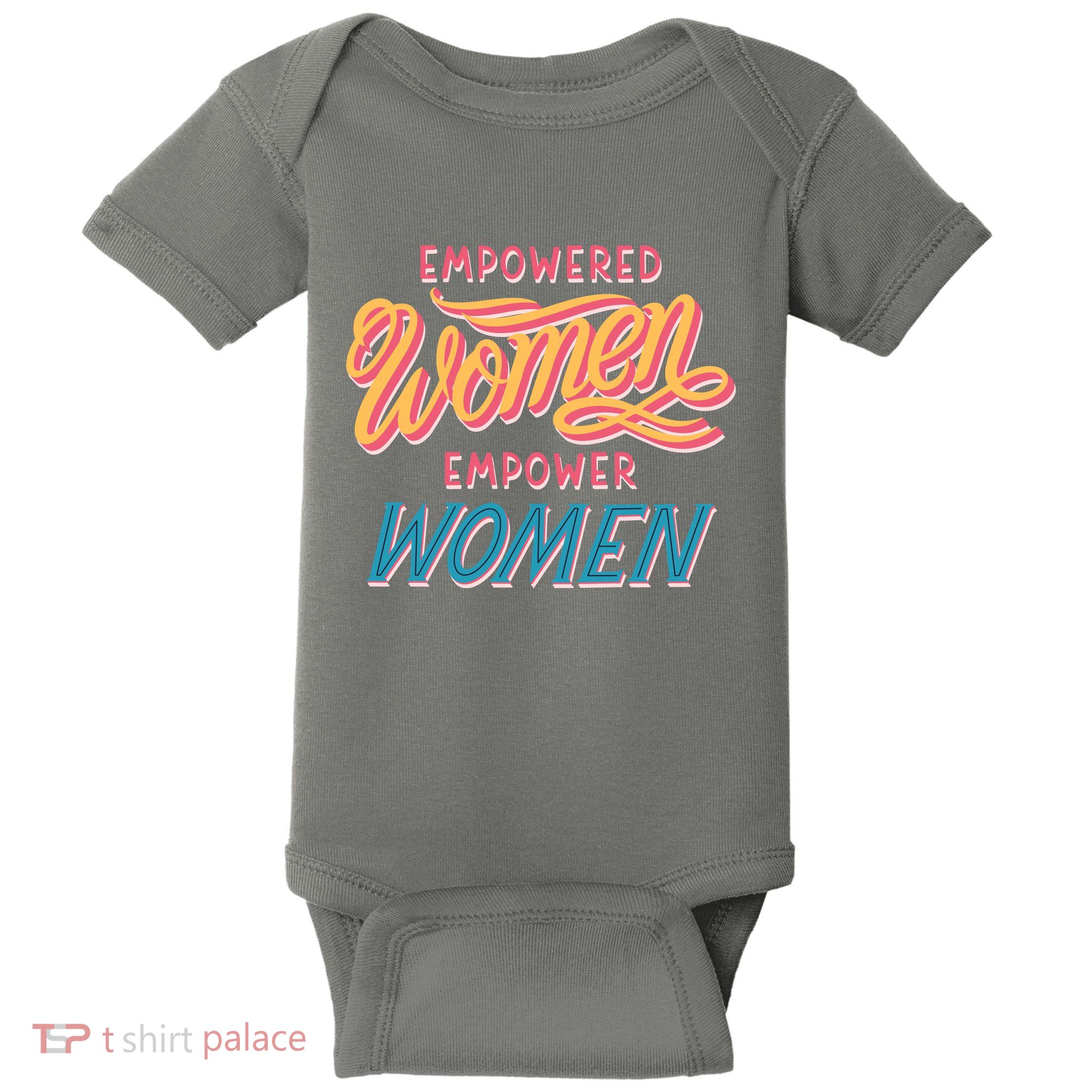 Empowered Women Empower Women Baby Bodysuit