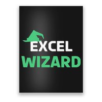 Excel Wizard Funny Spreadsheet Excel Humor Poster