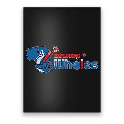 Exploding Whales Funny Whale Joke Poster