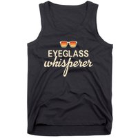 Eyeglass Whisperer Funny Optician Tank Top