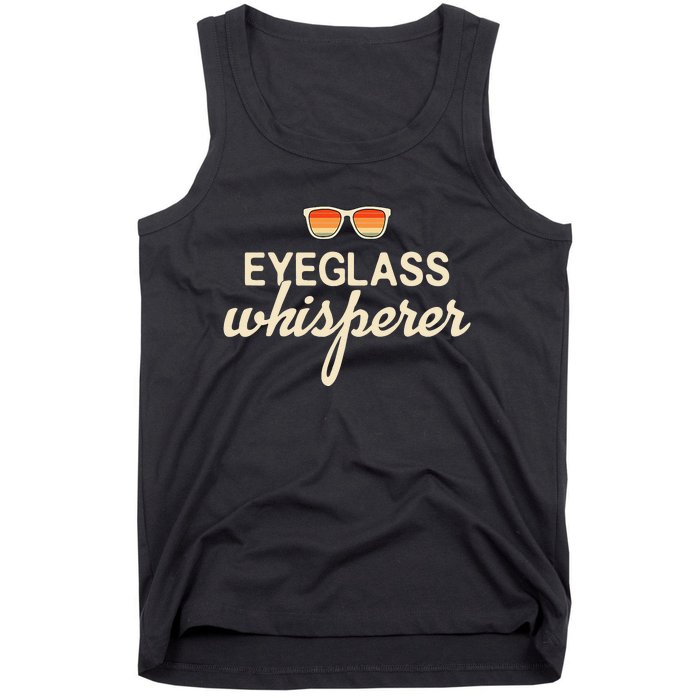 Eyeglass Whisperer Funny Optician Tank Top