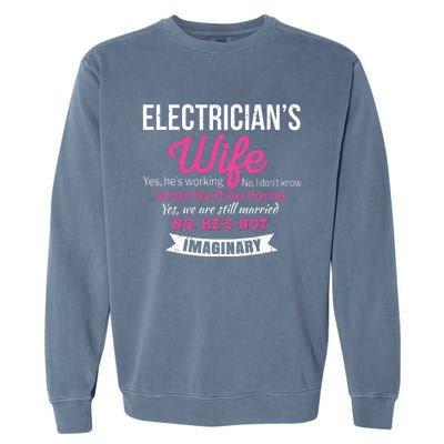 Electricians Wife Gift Funny Anniversary Garment-Dyed Sweatshirt