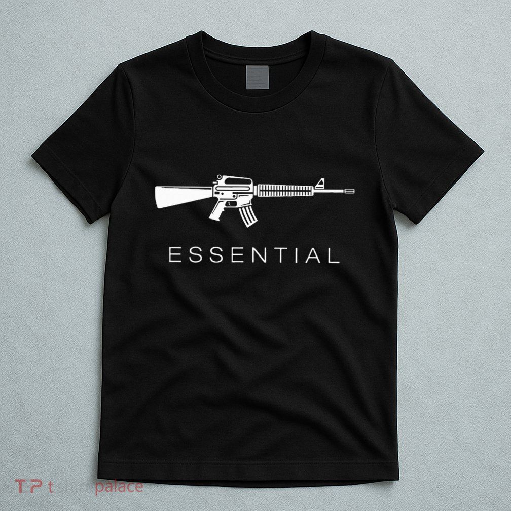 Essential Weapons Gun S Ar 15 Assault Rifle Firearm T-Shirt