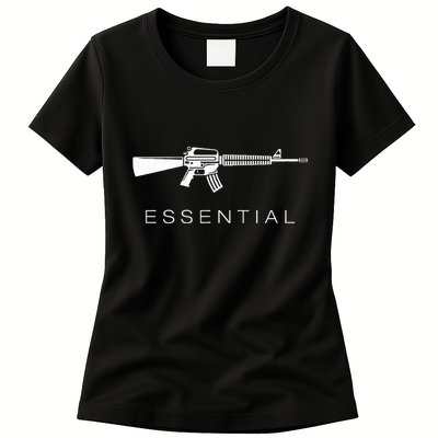 Essential Weapons Gun S Ar 15 Assault Rifle Firearm Womens T-Shirt