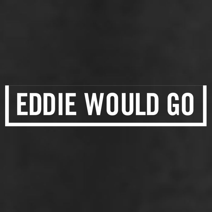 Eddie Would Go Golf Towel