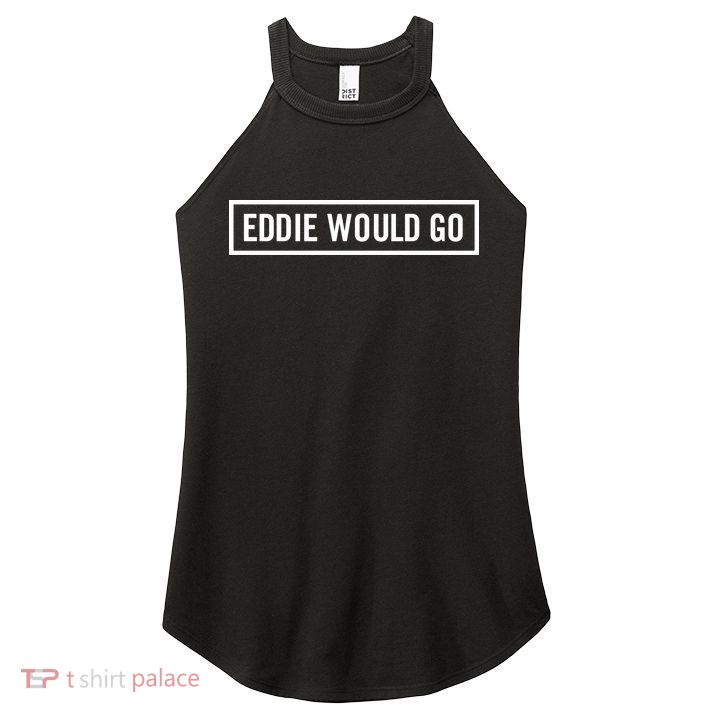 Eddie Would Go Women's Perfect Tri Rocker Tank