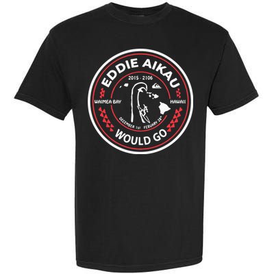 Eddie Would Go Eddie Aikau Hawaiian Lifeguard Garment-Dyed Heavyweight T-Shirt