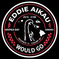 Eddie Would Go Eddie Aikau Hawaiian Lifeguard Button