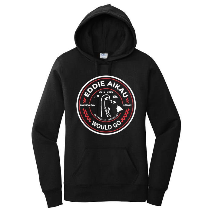 Eddie Would Go Eddie Aikau Hawaiian Lifeguard Women's Pullover Hoodie