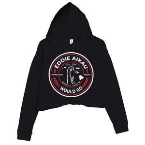 Eddie Would Go Eddie Aikau Hawaiian Lifeguard Crop Fleece Hoodie