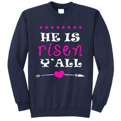 Easters Women He Is Risen Y'all Gifts Sweatshirt