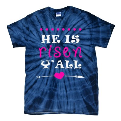 Easters Women He Is Risen Y'all Gifts Tie-Dye T-Shirt