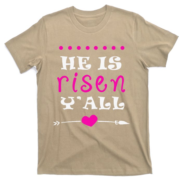 Easters Women He Is Risen Y'all Gifts T-Shirt