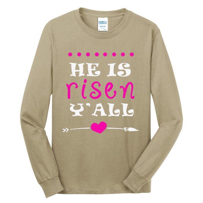 Easters Women He Is Risen Y'all Gifts Tall Long Sleeve T-Shirt