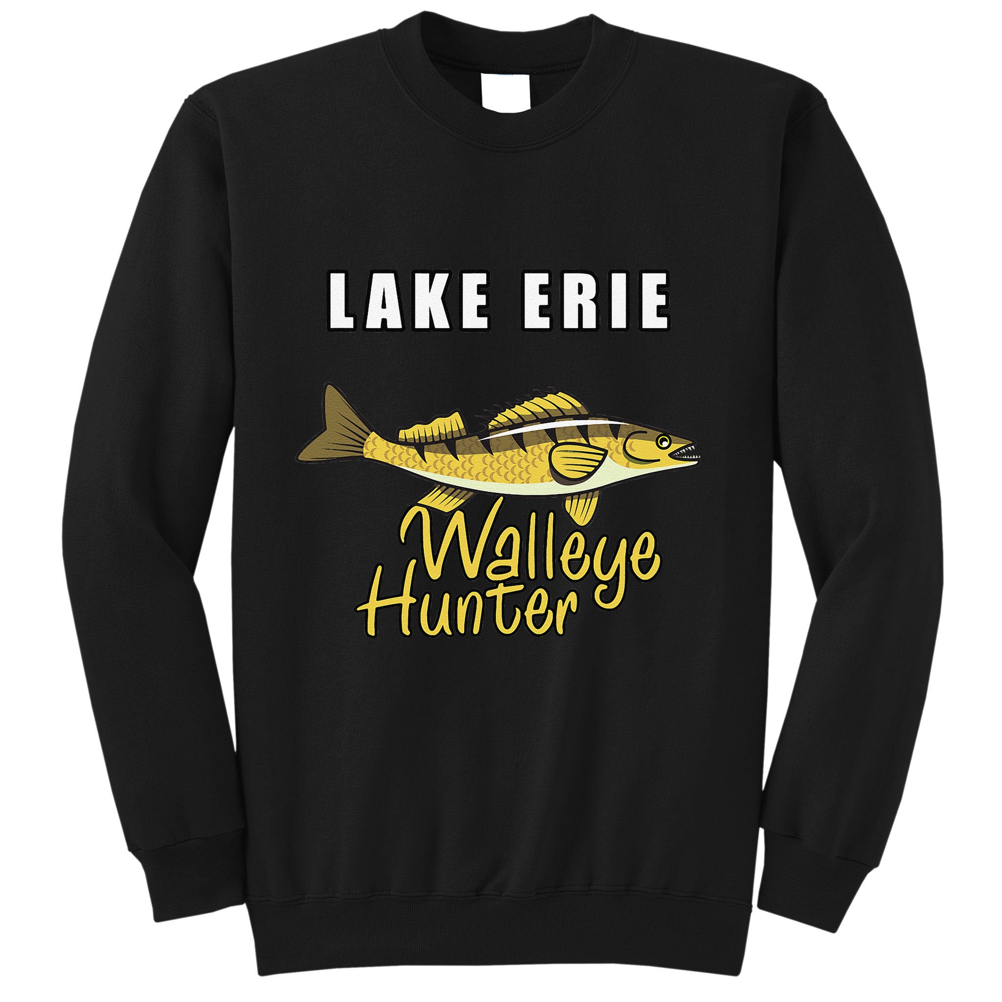 Erie Walleye Hunter Tournament Fishing Sweatshirt