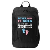 Either Way It Goes I'm The Big Bro Gender Reveal Brother City Backpack