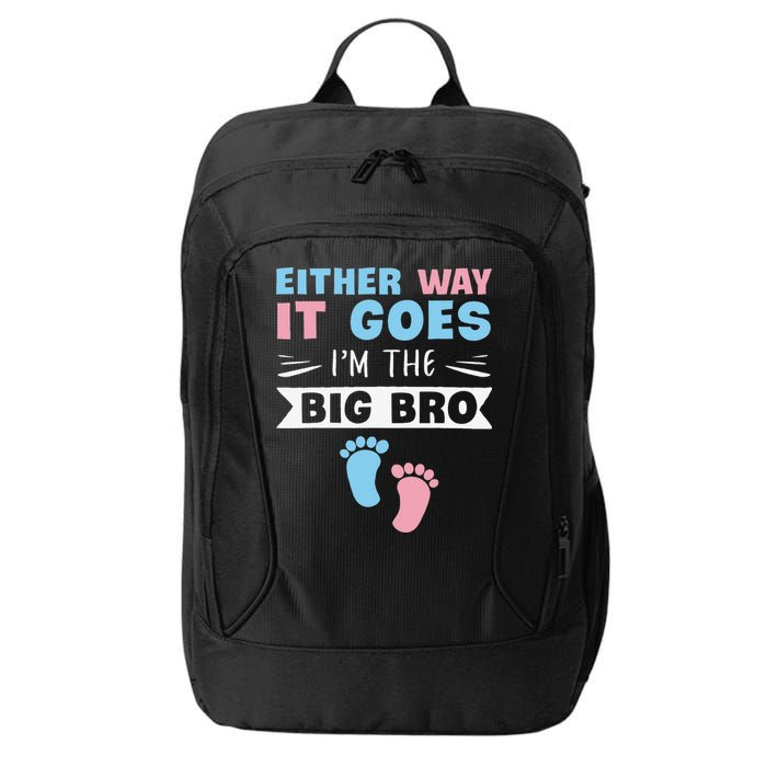 Either Way It Goes I'm The Big Bro Gender Reveal Brother City Backpack