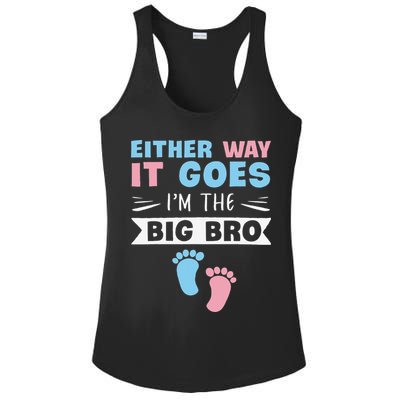 Either Way It Goes I'm The Big Bro Gender Reveal Brother Ladies PosiCharge Competitor Racerback Tank