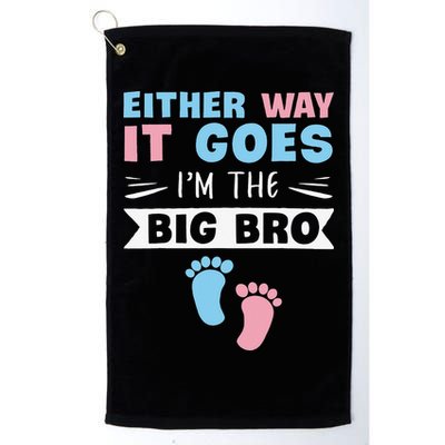 Either Way It Goes I'm The Big Bro Gender Reveal Brother Golf Towel