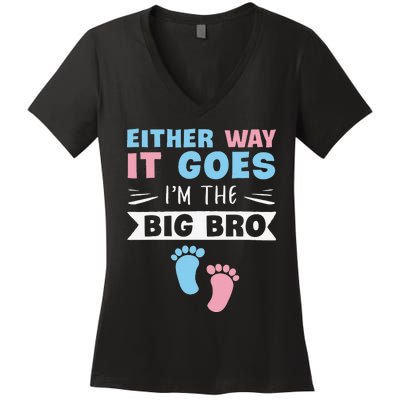 Either Way It Goes I'm The Big Bro Gender Reveal Brother Women's V-Neck T-Shirt