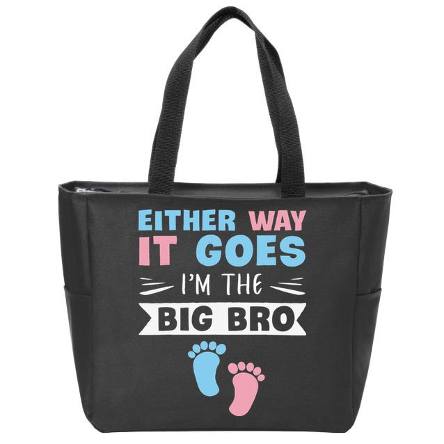 Either Way It Goes I'm The Big Bro Gender Reveal Brother Zip Tote Bag