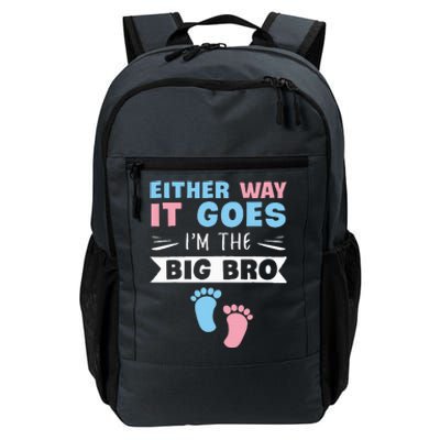 Either Way It Goes Im The Big Bro Gender Reveal Brother Daily Commute Backpack