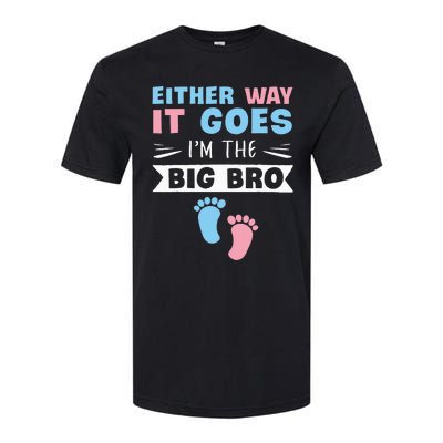 Either Way It Goes Im The Big Bro Gender Reveal Brother Softstyle® CVC T-Shirt