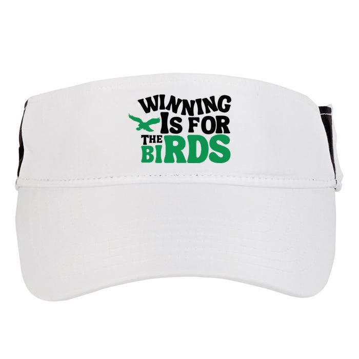 Eagles Winning Is For The Birds Adult Drive Performance Visor