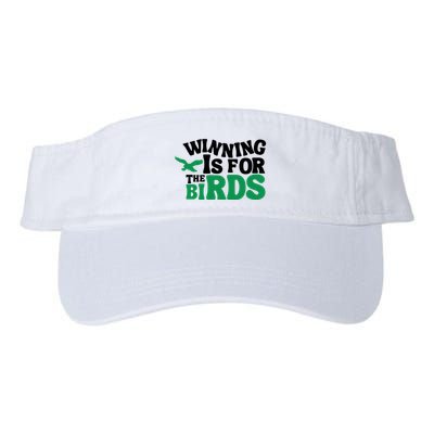 Eagles Winning Is For The Birds Visor