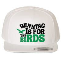Eagles Winning Is For The Birds Wool Snapback Cap