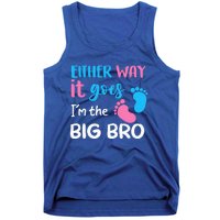 Either Way It Goes I'm The Big Bro Gender Reveal Brother Tank Top