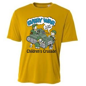 Every War Is Just Another ChildrenS Crusade Cooling Performance Crew T-Shirt