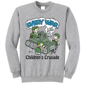 Every War Is Just Another ChildrenS Crusade Tall Sweatshirt