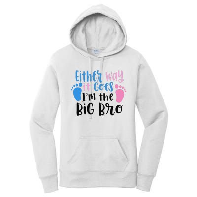 Either Way It Goes I'm The Big Bro Gender baby Reveal Women's Pullover Hoodie