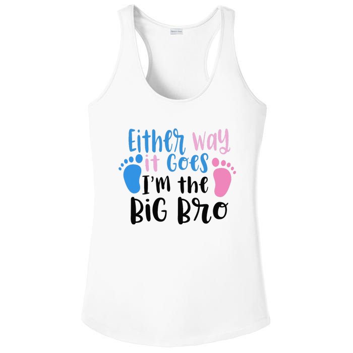 Either Way It Goes I'm The Big Bro Gender baby Reveal Ladies PosiCharge Competitor Racerback Tank