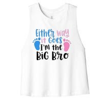 Either Way It Goes I'm The Big Bro Gender baby Reveal Women's Racerback Cropped Tank