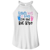 Either Way It Goes I'm The Big Bro Gender baby Reveal Women's Perfect Tri Rocker Tank