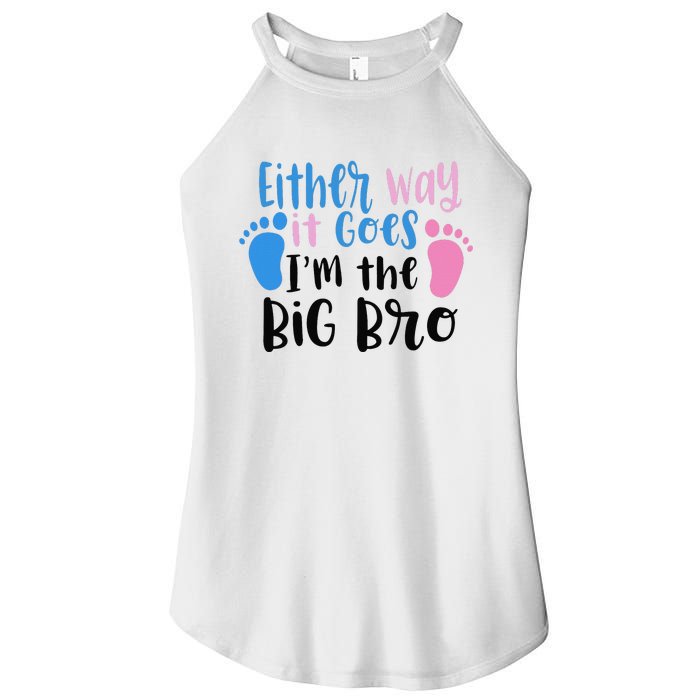 Either Way It Goes I'm The Big Bro Gender baby Reveal Women's Perfect Tri Rocker Tank