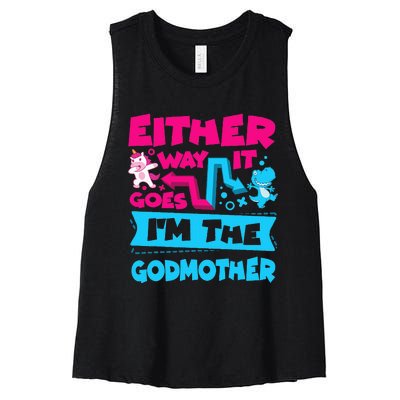 Either Way It Goes Im The Godmother Gender Reveal Baby Women's Racerback Cropped Tank