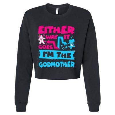 Either Way It Goes Im The Godmother Gender Reveal Baby Cropped Pullover Crew