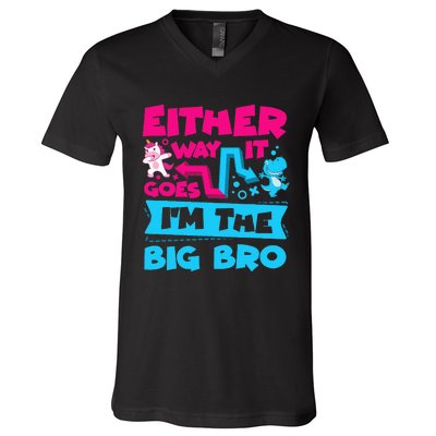 Either Way It Goes Im The Big Bro Brother Gender Reveal V-Neck T-Shirt