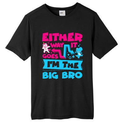 Either Way It Goes Im The Big Bro Brother Gender Reveal Tall Fusion ChromaSoft Performance T-Shirt