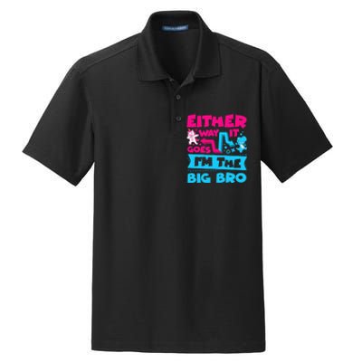 Either Way It Goes Im The Big Bro Brother Gender Reveal Dry Zone Grid Polo