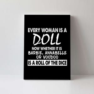 Every Woman Is A Doll Canvas