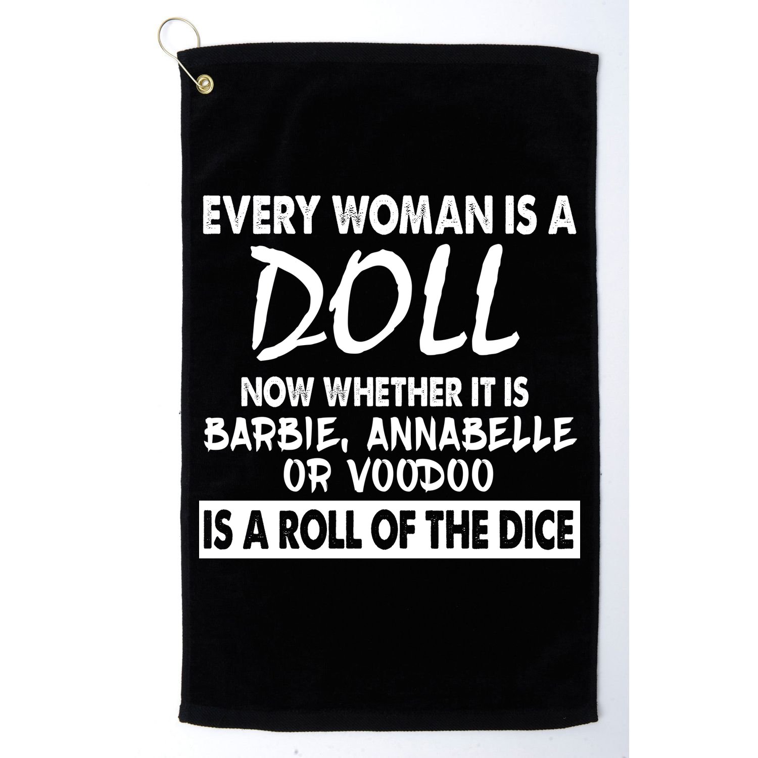 Every Woman Is A Doll Golf Towel