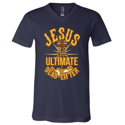 Easter Workout Jesus The Ultimate Dead Lifter V-Neck T-Shirt