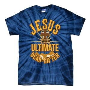 Easter Workout Jesus The Ultimate Dead Lifter Tie-Dye T-Shirt